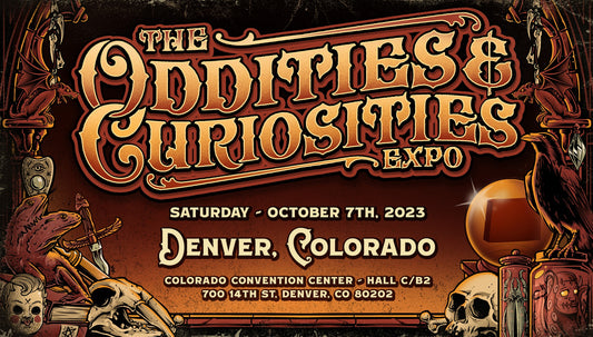 Oddities & Curiosities Expo Denver | Oct 7, 2023