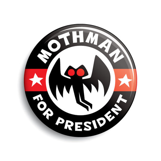 Mothman For President campaign button by Monsterologist