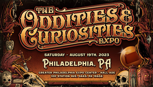 Oddities & Curiosities Expo Philadelphia | Aug 19, 2023