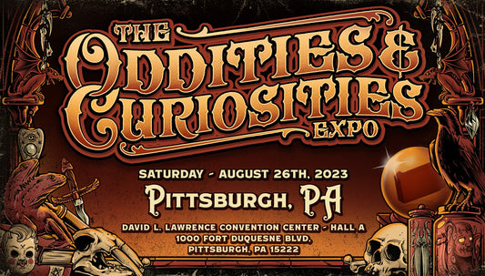 Oddities & Curiosities Expo Pittsburgh | Aug 26, 2023