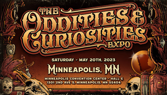 Oddities & Curiosities Expo Minneapolis | May 20, 2023