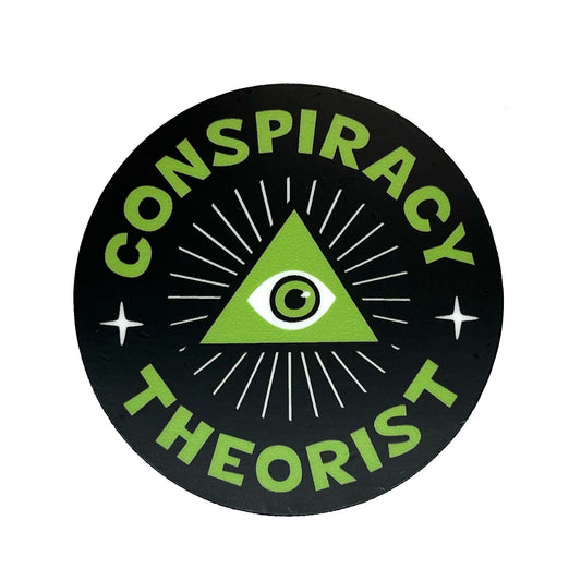 Conspiracy Theorist circle sticker