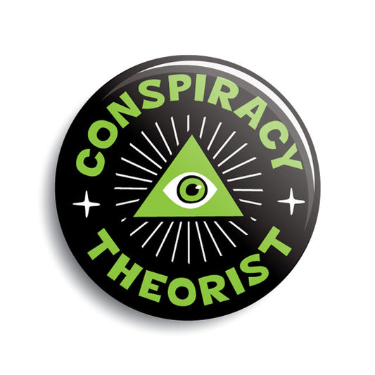 Conspiracy Theorist | Illuminati eye in triangle/pyramid pin-back button by Monsterologist.