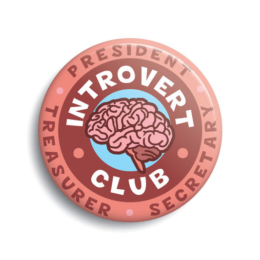 Introvert's Club pin-back button by Monsterologist
